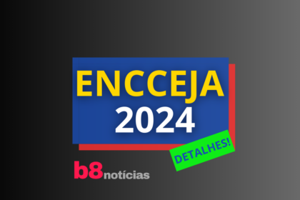 edital do Encceja 2024, Encceja